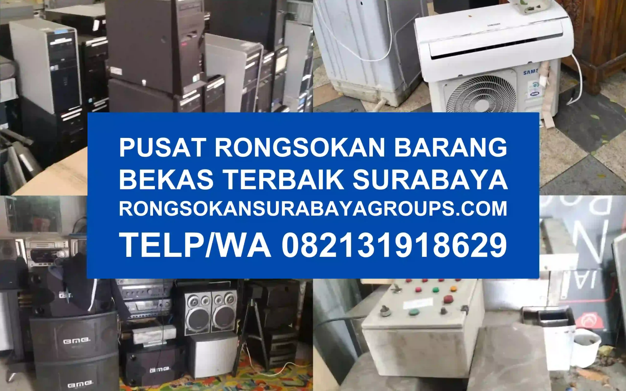 pusat jual beli rongsok elektronik rombeng bekas surabaya jakarta bali